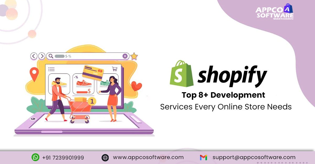 Top 8+ Shopify Development Services Every Online Store Needs