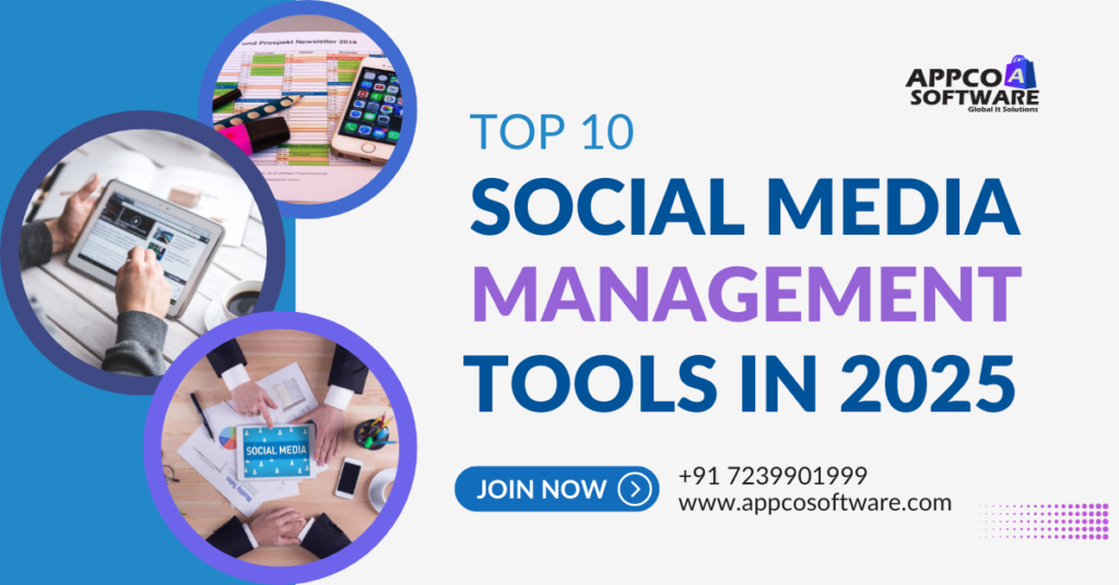 Top 10 Social Media Management Tools in 2025