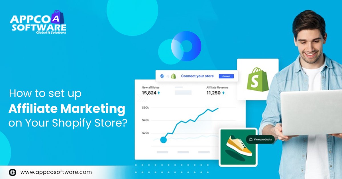 How to Set Up Affiliate Marketing on Your Shopify Store?