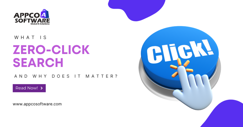 What is a Zero-Click Search, and Why Does It Matter