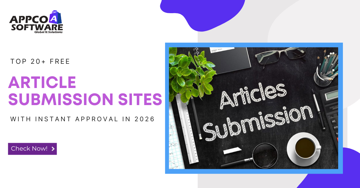 Top 20+ Free Article Submission Sites With Instant Approval in 2026