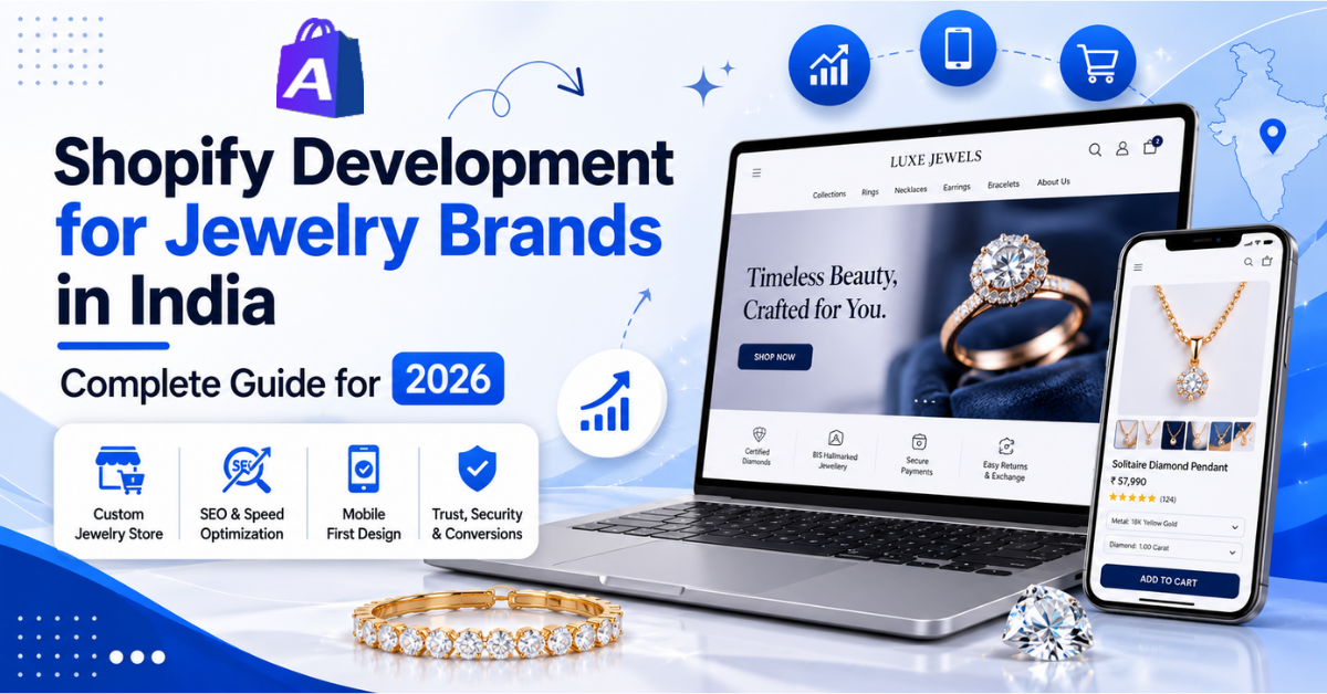 Shopify Development for Jewelry Brands in India
