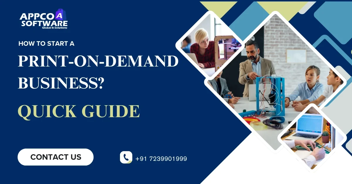 How to Start a Print-On-Demand Business_ Quick Guide