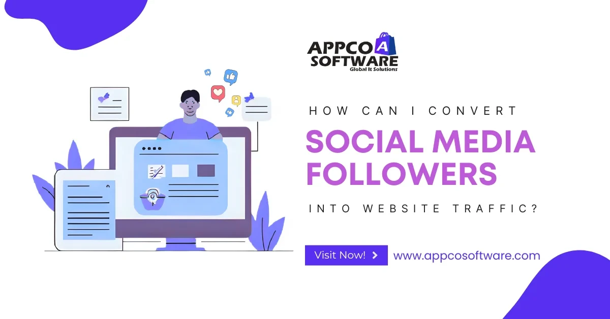 How to Convert Social Media Followers into Website Traffic?