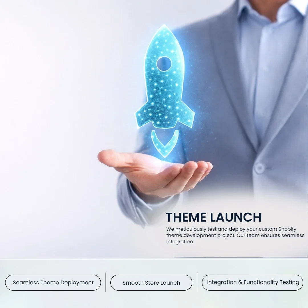 Shopify Theme Customization Services Theme Launch