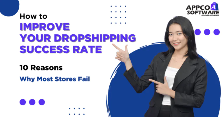How to Improve Your Dropshipping Success Rate_ 10 Reasons Why Most Stores Fail