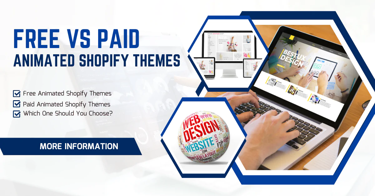 Free vs Paid Animated Shopify Themes