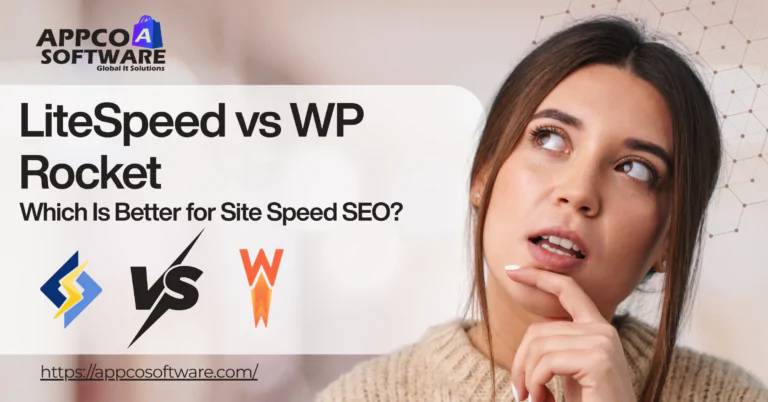 LiteSpeed vs WP Rocket: Which Is Better for Site Speed SEO?