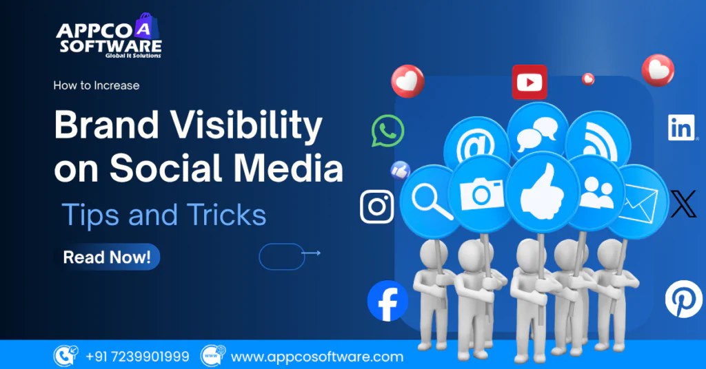 Increase Brand Visibility on Social Media