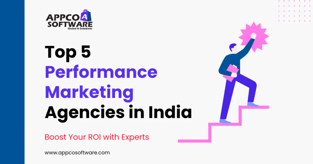 Performance Marketing Agencies in India